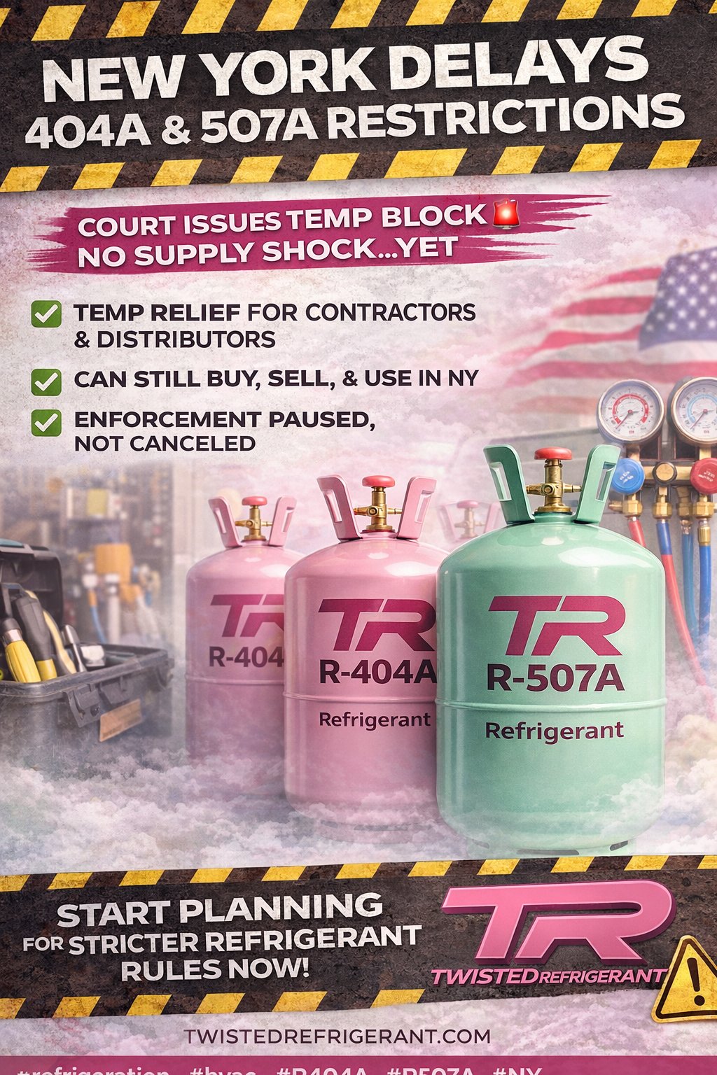 New York Delays R-404A & R-507A Restrictions — What It Means for Contractors